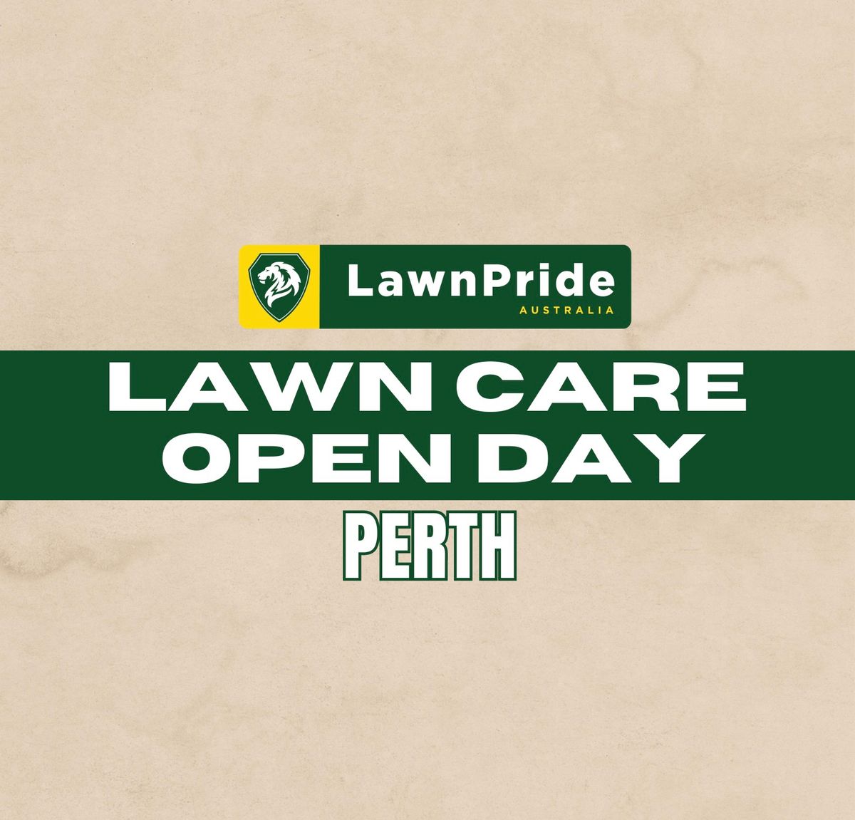 LAWN CARE OPEN DAY - PERTH