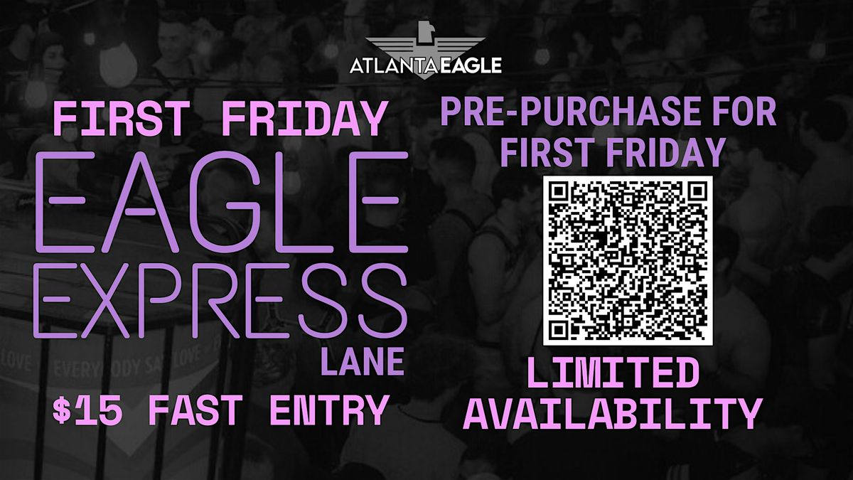 Eagle Express Lane: First Friday
