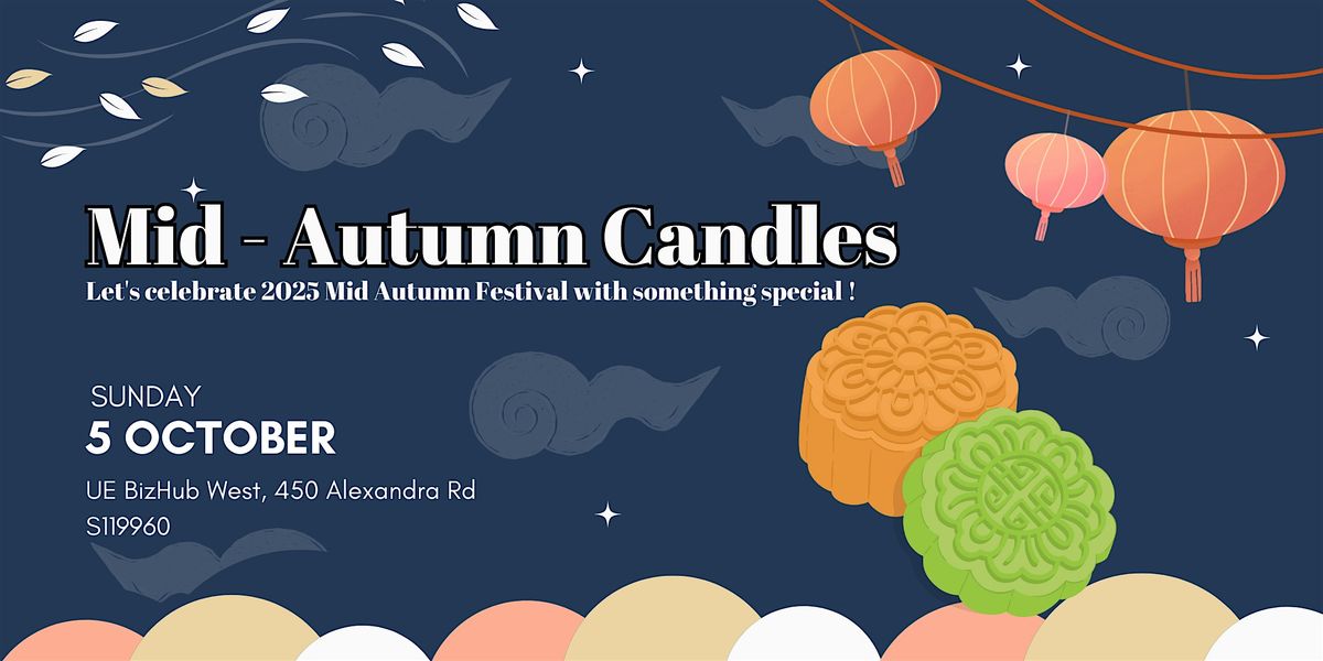 Mid-Autumn Candles: Candle Making Workshop