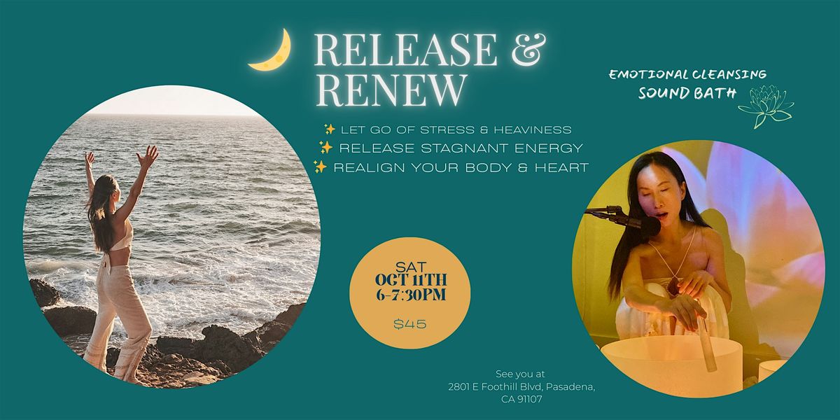 \u2728 RELEASE & RENEW - EMOTIONAL CLEANSING SOUND BATH\u2728