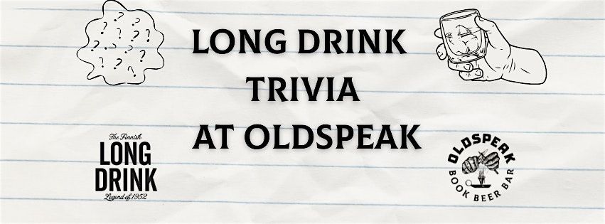 Long Drink Trivia at Oldspeak