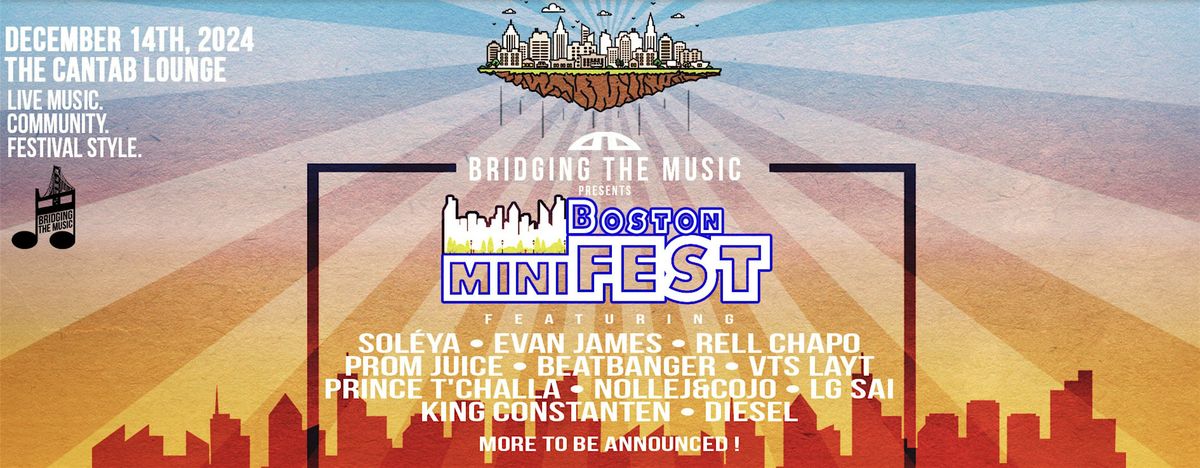 Bridging The Music Presents: Boston miniFEST!