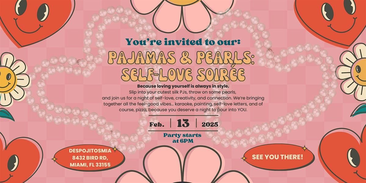 Pajamas & Pearls: A Galentine\u2019s Self-Love Affair \u2728