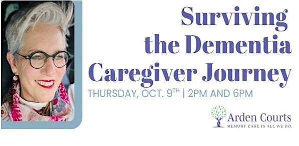 Surviving the Dementia Caregiver Journey