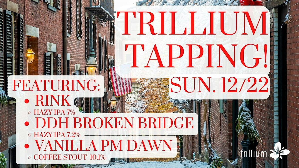 Trillium Holiday Tapping