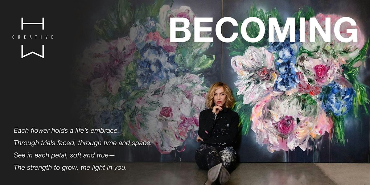 H W Creative Presents Becoming Paintings by Ramona Stelzer