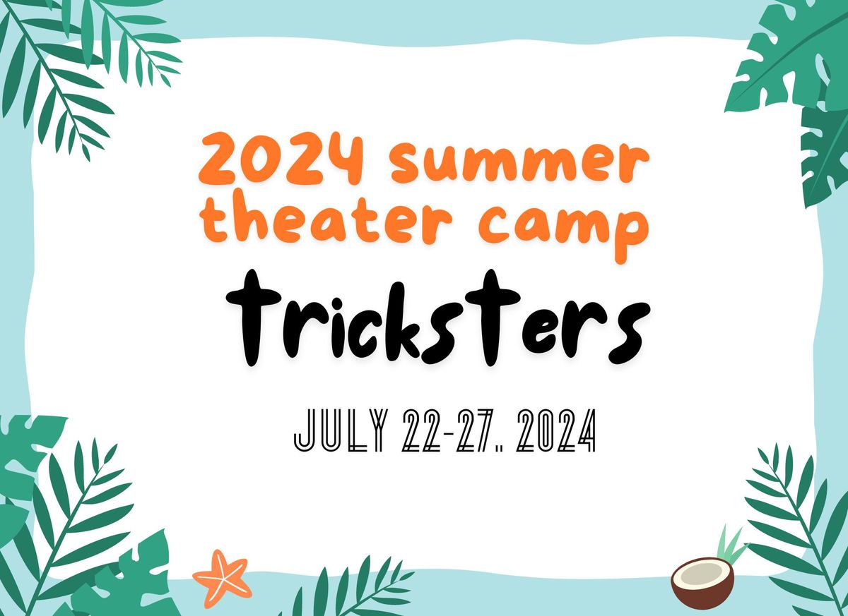 Tricksters Summer Camp