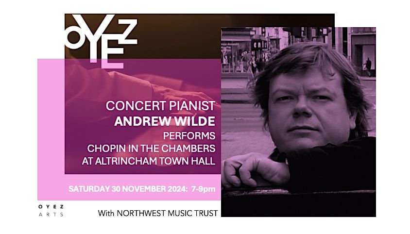 Chopin in the Chambers with Andrew Wilde