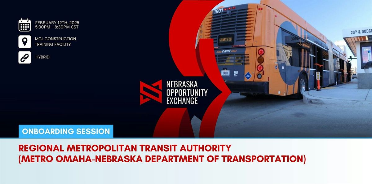 Unlock Opportunities: Regional Metropolitan Transit Authority (Metro Omaha)