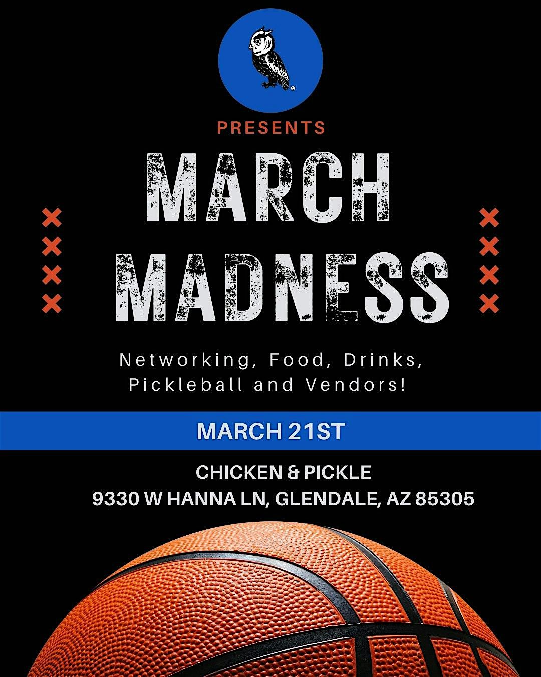 March Madness at Chicken & Pickle \u2013 Hosted by Highly Intelligent Co.