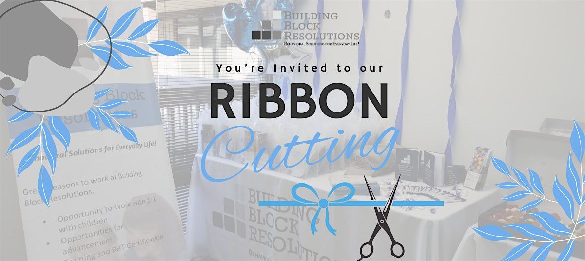 Grand Ribbon Cutting Ceremony at Building Block Resolutions' New Santa Ana