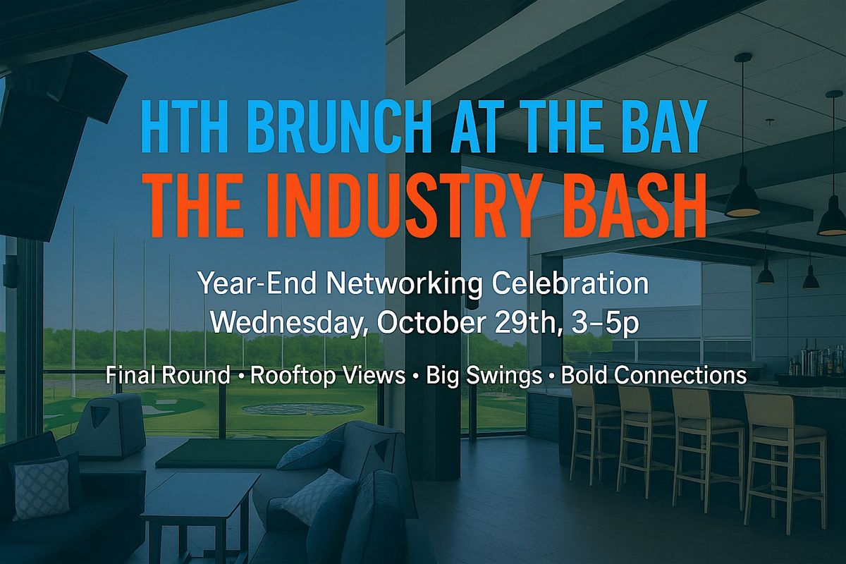 HTH Brunch at the Bay: The Industry Bash