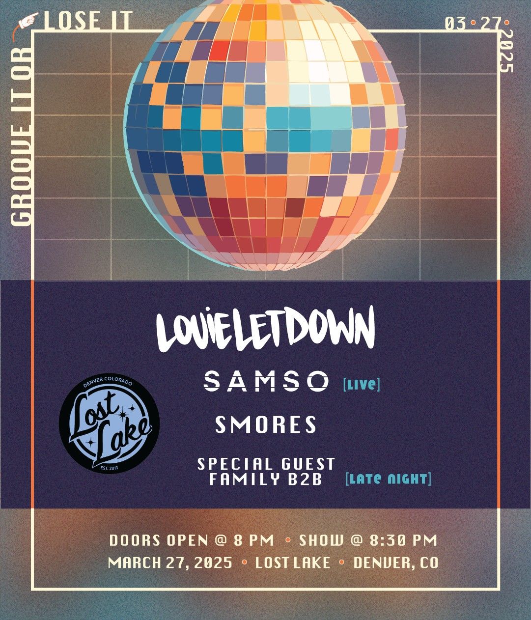 Louie Letdown w\/ Samso and Smores at Lost Lake March 27th