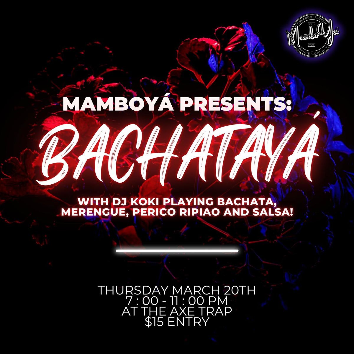 MamboY\u00e1 Presents - BachataY\u00e1