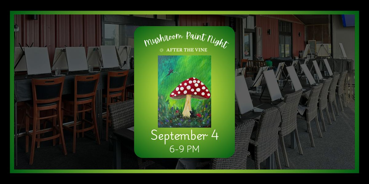 Mushroom Paint Night