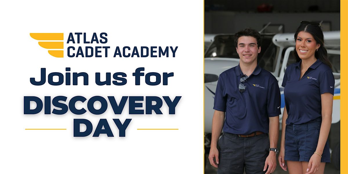 Atlas Cadet Academy Discovery Day | Pilot Training