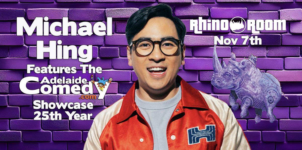 Michael Hing features the Adelaide Comedy Showcase
