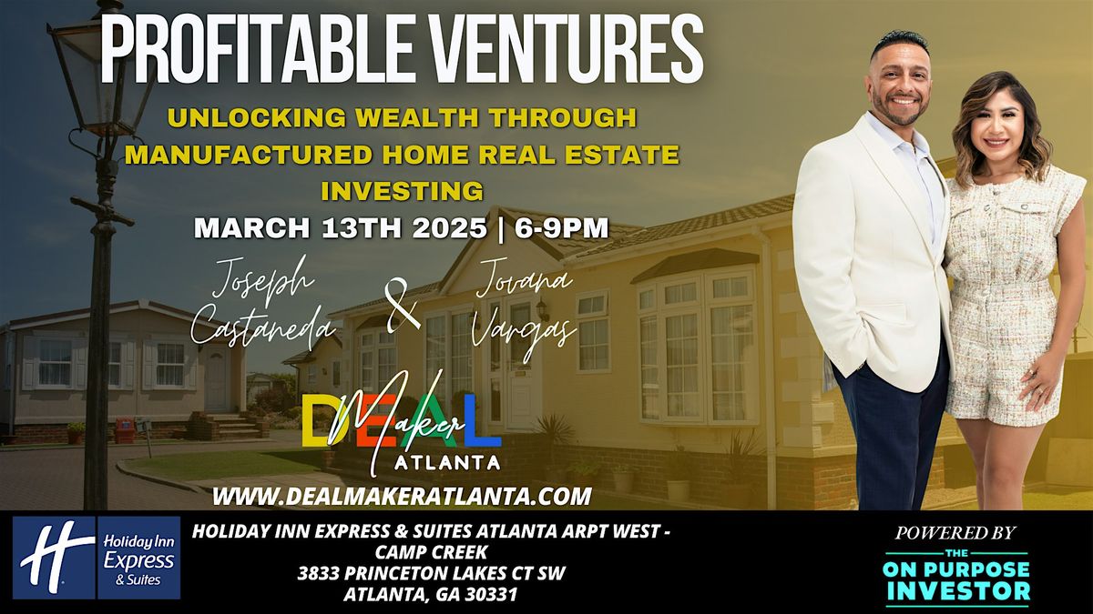 Deal Maker Atlanta - Profitable Ventures