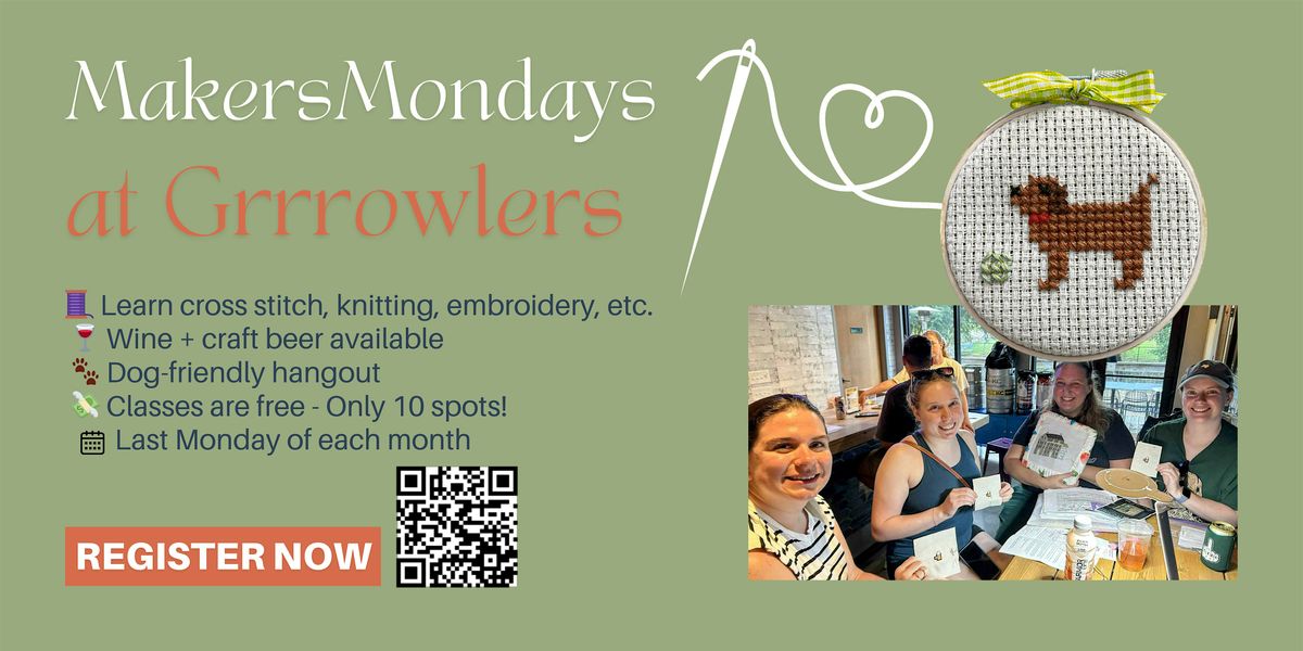 Makers' Mondays - Guided Craft Workshops