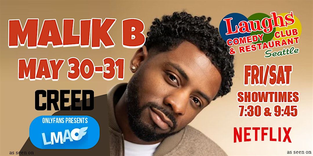 Comedian Malik B. May 30th and 31st at Laughs Comedy Club- Seattle