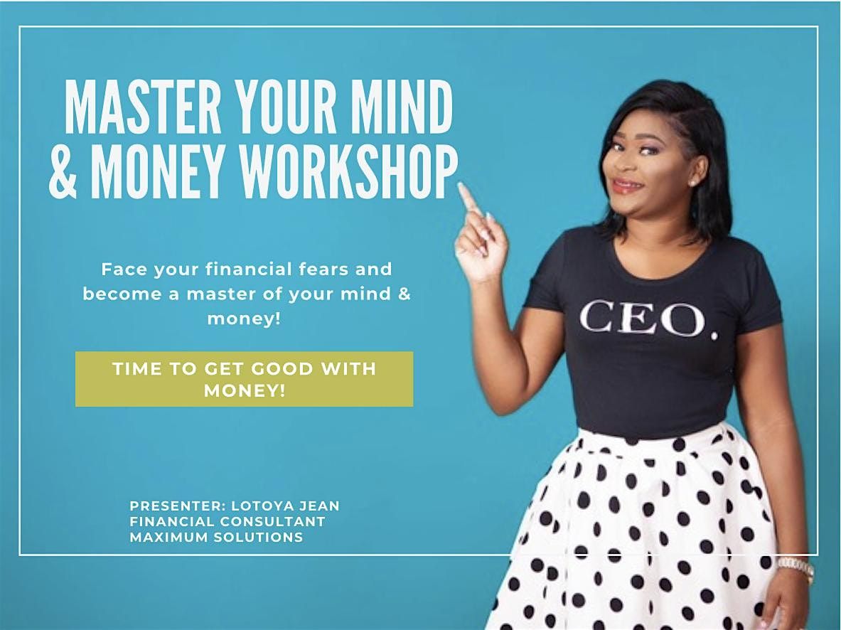 Master you Mind & Money Workshop