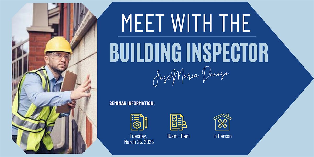 Meet with the Building Inspector