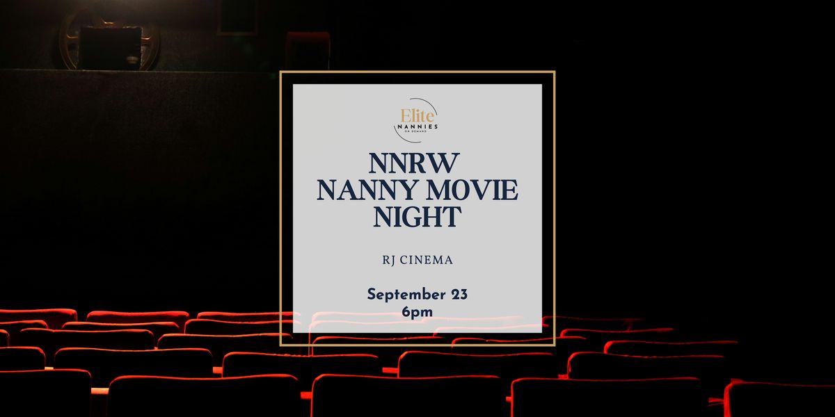 NNRW Nanny Movie Night