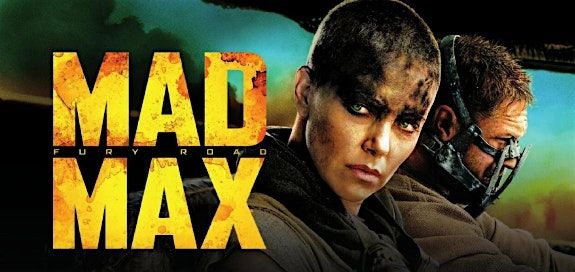 Driven Drive-in: Mad Max: Fury Road
