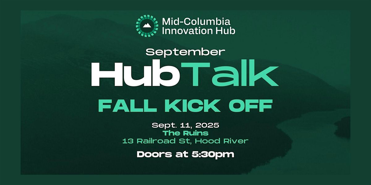 September HubTalk: Fall Kick Off