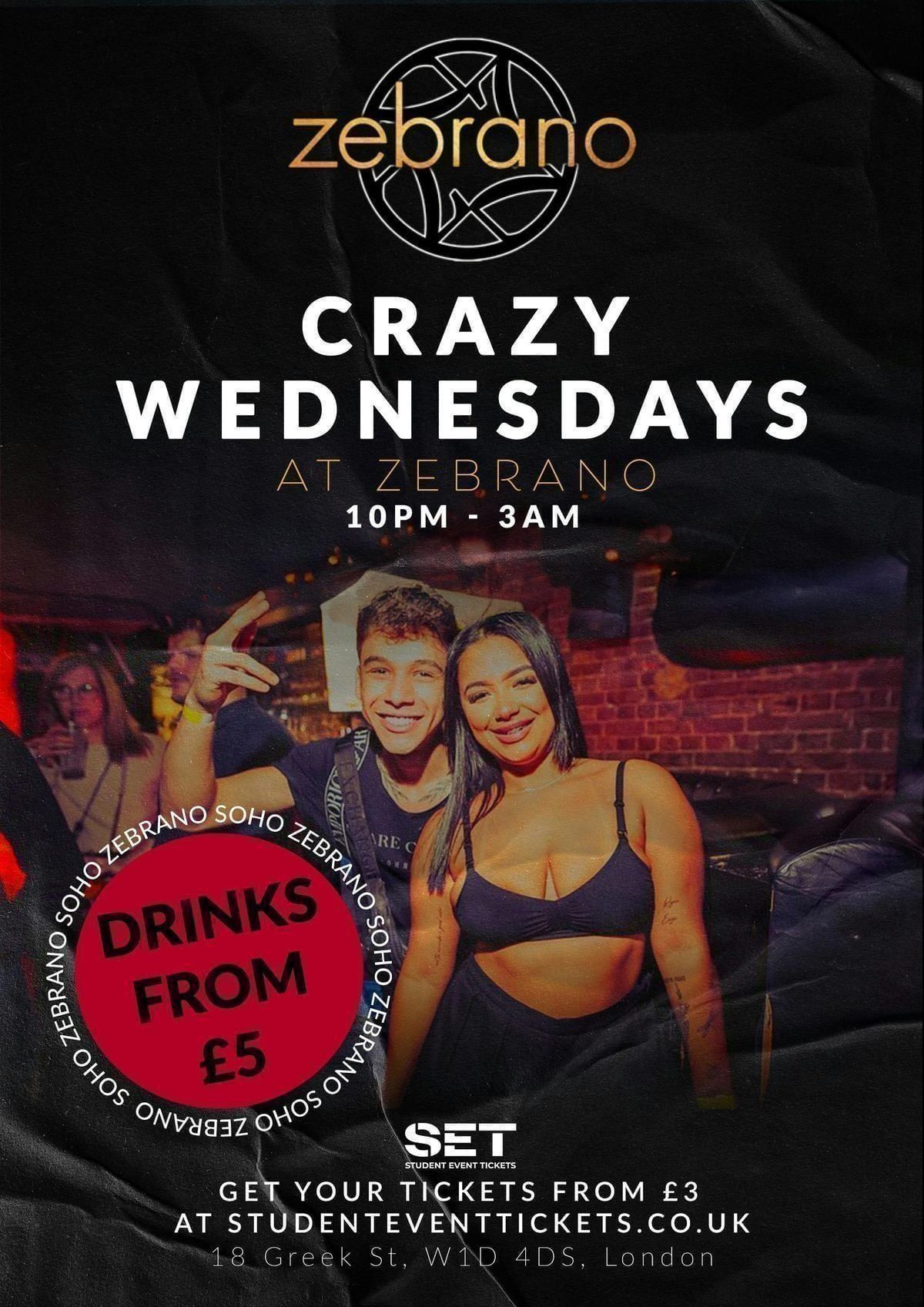 CRAZY WEDNESDAYS @ ZEBRANO SOHO WEDNESDAY 13TH MAY