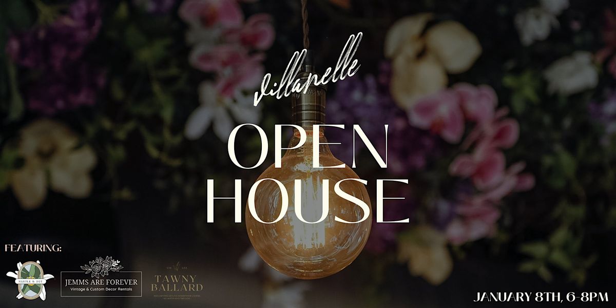 Villanelle Open House