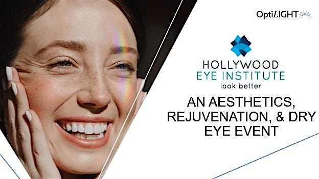 Lifted and Luminous: An Aesthetics, Rejuvenation and Dry Eye Event