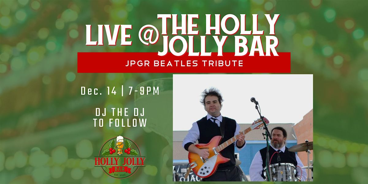 JPGR - Beatles Tribute | LIVE at Third Rail Holly Jolly Bar