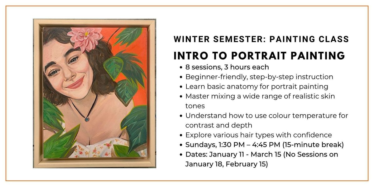 Winter Semester Class: Intro to Portrait Painting