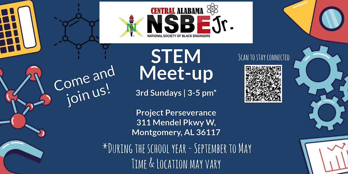 CA NSBE Jr. S.T.E.M. Meet-Up (May 2025)