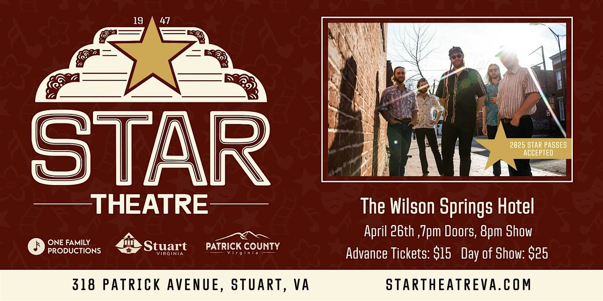 The Wilson Springs Hotel @ The Star Theatre