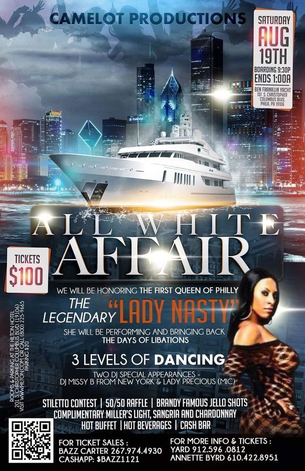 Camelot Production All White Yacht Party. The Ben Franklin Yacht 101 Christopher Columbus Blvd