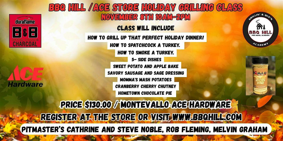 Holiday Grilling Class     Montevallo ACE Hardware
