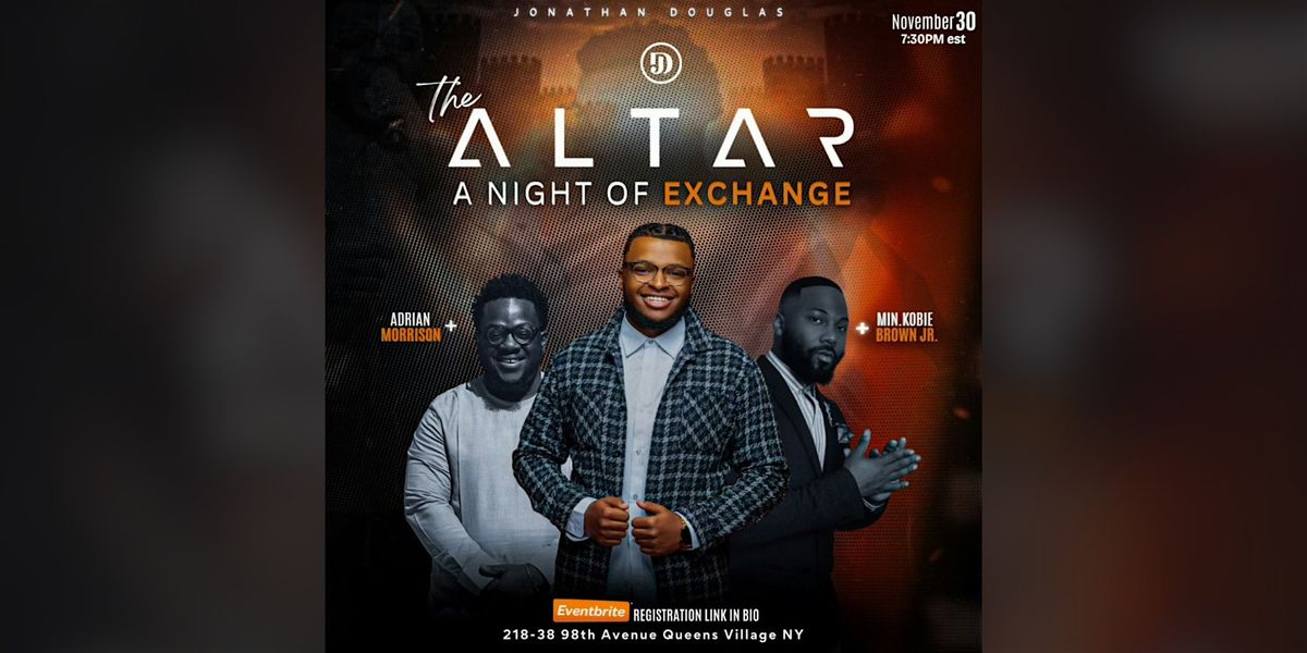 The Altar: A Night of Exchange