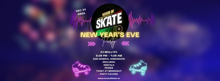 New Years' Eve Roller Skate Party!