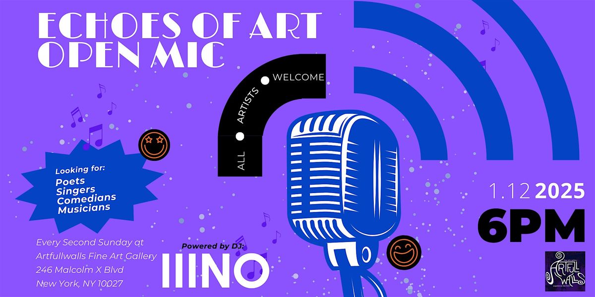 Echoes of Art: Open Mic Night