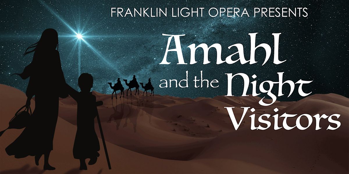 Amahl and the Night Visitors