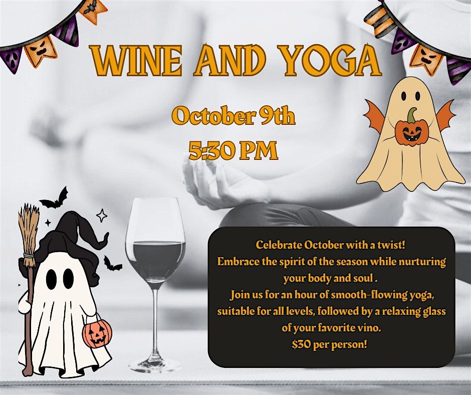 October Wine and Yoga
