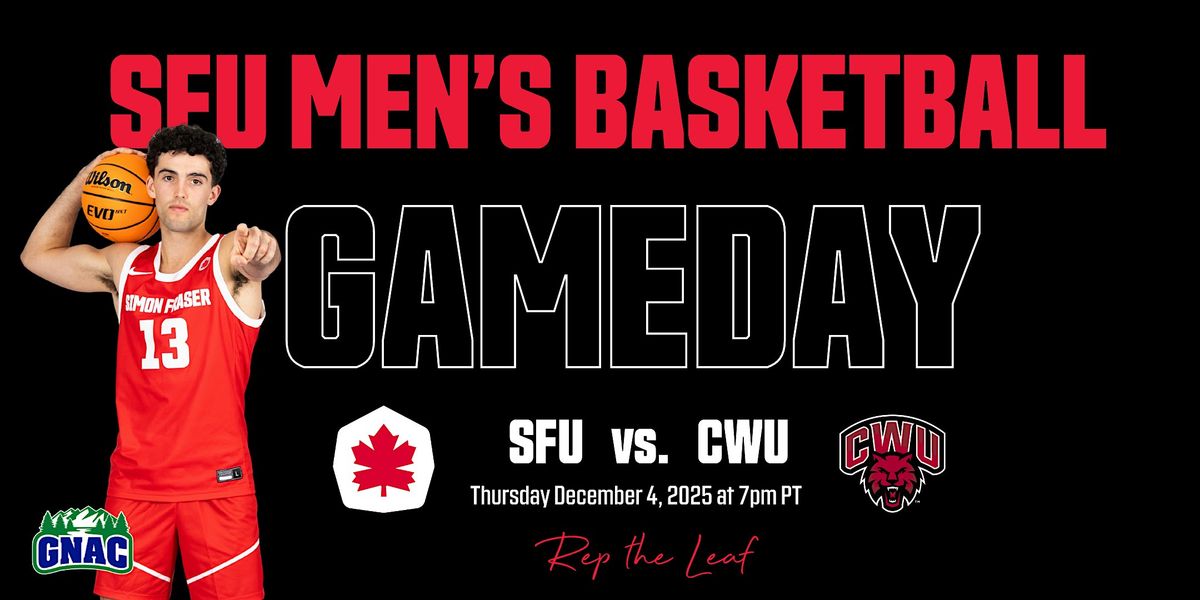 SFU Men's Basketball vs. Central Washington University