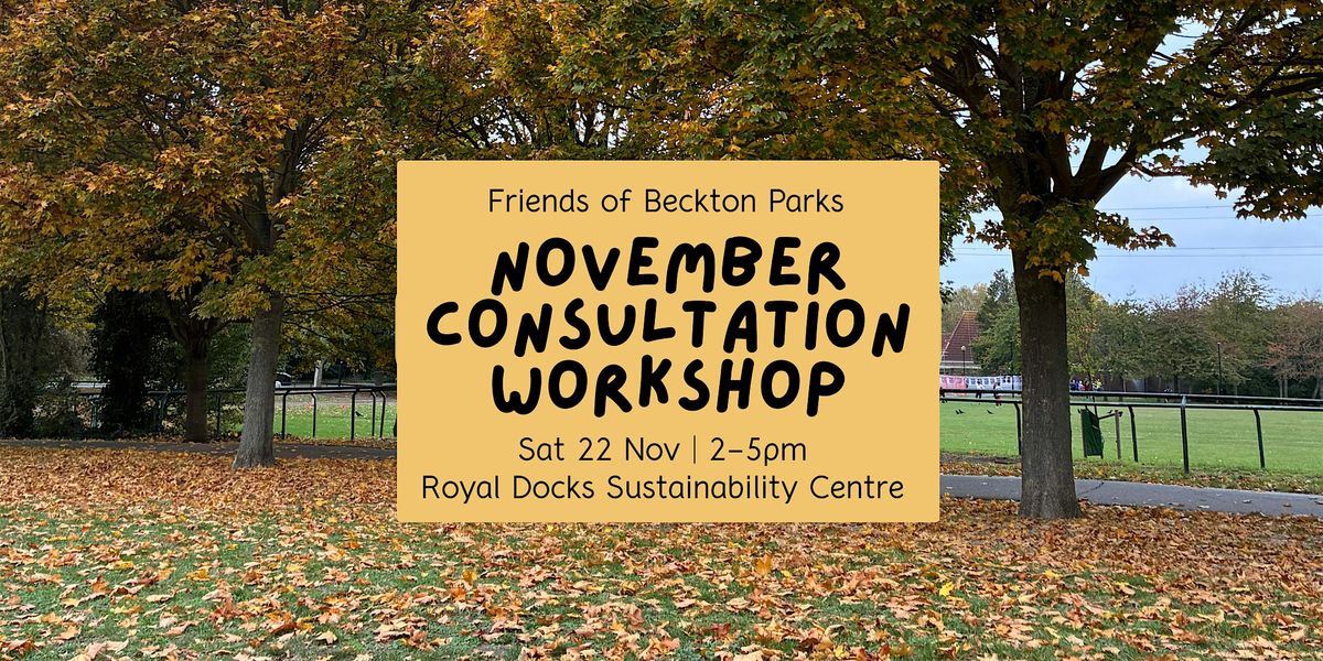 Friends of Beckton Parks workshop