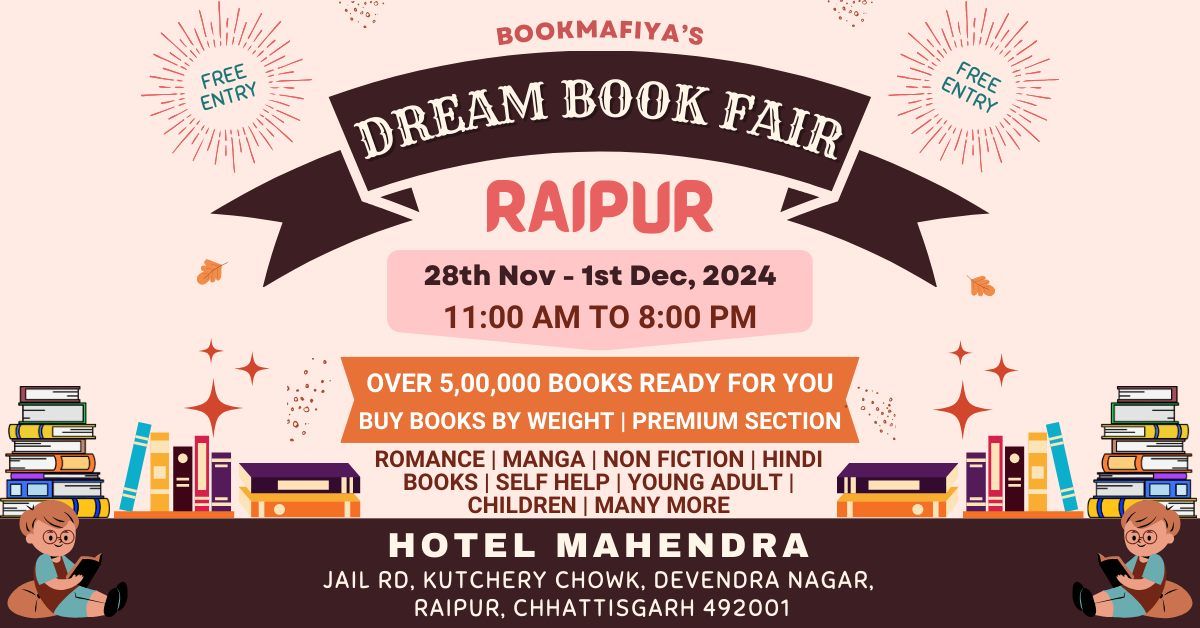 BookMafiya's Dream Book Fair - RAIPUR | 28th Nov - 1st Dec, 2024