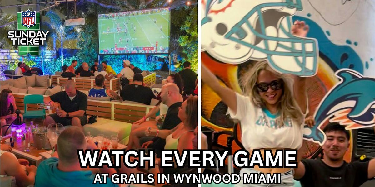 Sunday Football Watch Party at Grails Wynwood \u2013 Miami\u2019s #1 NFL Sports Bar