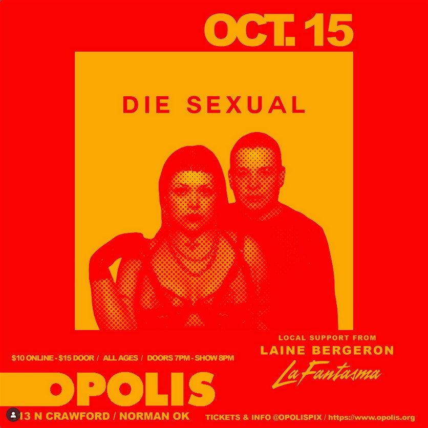 DIE SEXUAL, DJ LA FANTASMA, LAINE BERGERON