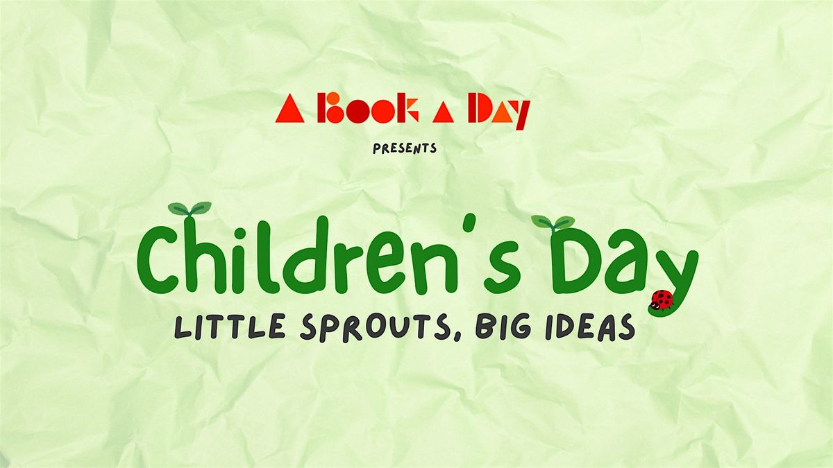Children's Day: Little Sprouts, Big Ideas!