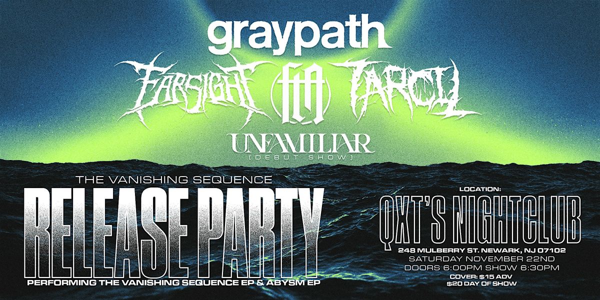 Graypath - Release Party -- Performing "THE VANISHING SEQUENCE"  & "ABYSM"